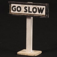 Go Slow warning sign